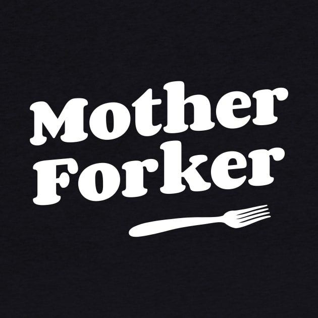 Mother Forker by sunnyfuldraws